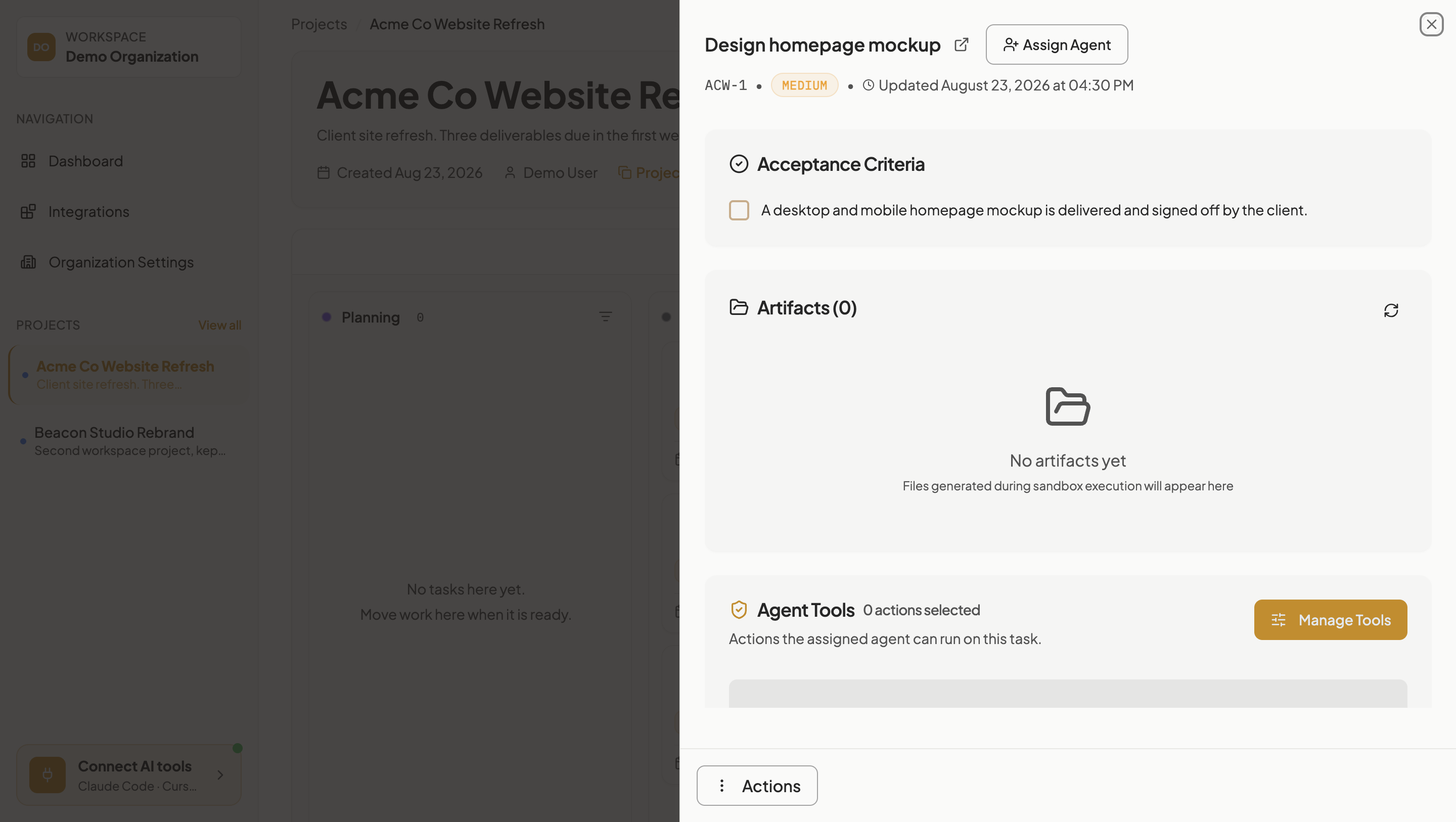 Task detail panel for Design homepage mockup (ACW-1) showing its Acceptance Criteria section with one unchecked item, an empty Artifacts section, and an Agent Tools section with no actions selected; no due date field appears anywhere in the panel.